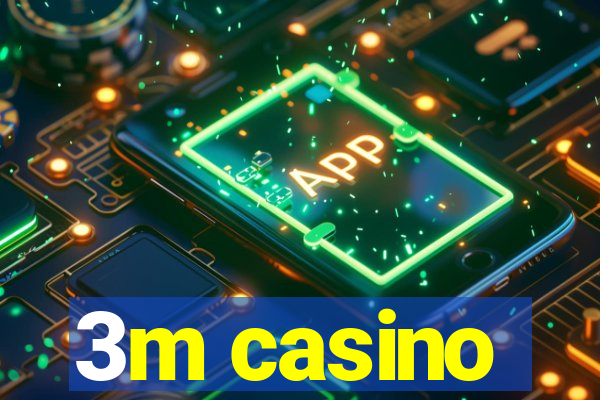 3m casino